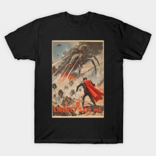 Liberty Save Me - Helldivers 2 inspired T-Shirt